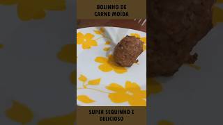 Bolinho de carne moida super sequinho e delicioso receitas shorts comida bolinhodecarne [upl. by Ahsia762]