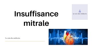 Insuffisance mitrale [upl. by Novikoff]