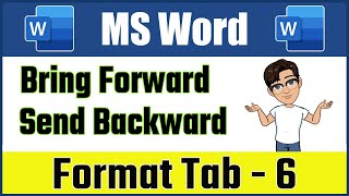 Bring Forward and Send Backward in MS Word  Selection Pane in Format Tab  Format Tab6 [upl. by Mather]