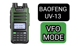 BAOFENG UV13  VFO MODEfreq  MEMORY MODE channel [upl. by Yrruc]