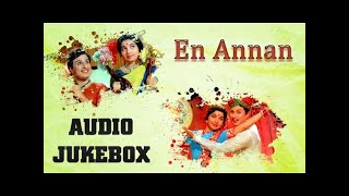 En Annan 1970 All Songs Jukebox  MGR Jayalalithaa  KV Mahadevan Hits  Old Tamil Songs [upl. by Nayar]