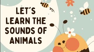 What are the sounds of animals Amazing Animal sounds for Nursery Lkg Ukg [upl. by Yllaw]