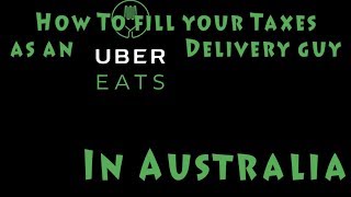 How To Do Your Taxes For Uber Eats Partners in Australia [upl. by Nahsaj]