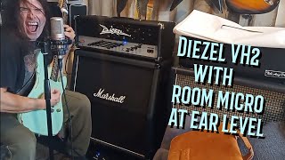 DIEZEL VH2 WITH ROOM MICRO AT EAR LEVEL 🤘 [upl. by Prunella]