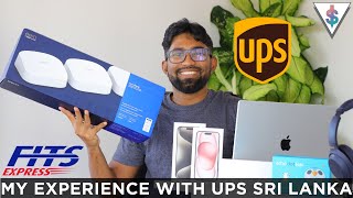 How I Get My Tech Gadgets from Overseas Fast and Easy UPS Sri Lanka FitsExpress Eparcel Experience [upl. by Lledner]