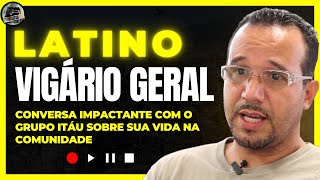 Entrevista Exclusiva com Chinaider Pinheiro ExLatino de Vigário Geral com Grupo Itaú [upl. by Hcire]