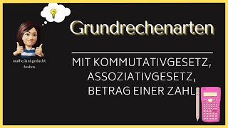 Grundrechenarten und Fundamentale Rechenregeln [upl. by Yotal]