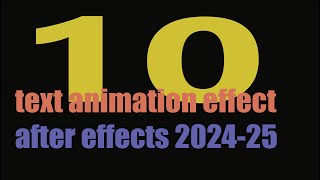 AE 2024 EXPERT Reveals Top 10 Text Animation Effects in after effect [upl. by Beal]