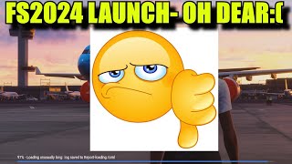 Flight Simulator 2024 Launch Impressions  Oh Dear 😬😢 [upl. by Tjon589]