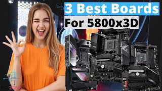 The Best Motherboards For Ryzen 7 5800x3D TODAY TOP 3 [upl. by Ginevra]