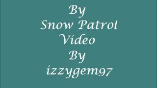 Run Lyrics  Snow Patrol [upl. by Asseralc]