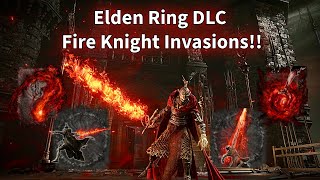 Elden Ring DLC PvP Invasions  Fire Knight Build  Still so strong [upl. by Karyl]