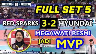 🟢 KEMENANGAN SUPER DRAMATISMegawati Hangestri DINOBATKAN MPV di Hasil Red Sparks Vs Hyundai HS 2024 [upl. by Llenna710]