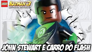 Lego Batman 3  Carro do Flash e John Stewart [upl. by Ayikahs]