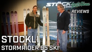 Winter Sports Market 2024 Reviews Stockli Stormrider 95 Ski [upl. by Philan]