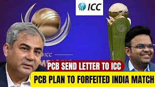 PCB PLAN TO FORFEITED INDIA MATCH IF 🇮🇳 DONT CAME PAKISTAN 🇵🇰  ICC IN PRESSURE  CHAMPIONS TROPHY [upl. by Nlycaj]