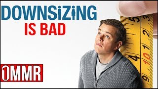 DOWNSIZING IS BAD  One Minute Movie Review [upl. by Ahsirahc883]