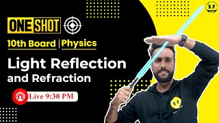 Light Reflection and Refraction Class 10 Science  One Shot  ASHU SIR  Class 10 CBSE LIVE [upl. by Lias]