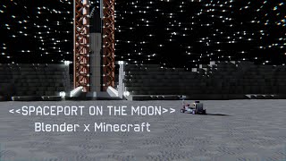 Spaceport on the Moon  Blender x Minecraft CGI [upl. by Ahser]