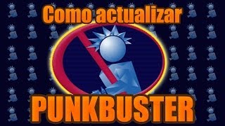 Como actualizar PunkBuster problema para entrar a servidores de EA [upl. by Silsby]