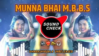 munna bhai MBBS  high quality sound check ✅  Sanjay Datt song 🔊📣🎧📣 [upl. by Garett]