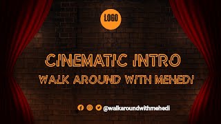 Intro Video  Walk around With Mehedi  youtube reels reelsvideo [upl. by Aleakim]