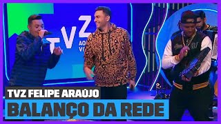 Felipe Araújo Dj Dyamante e Mano Walter  Balanço da Rede Ao Vivo  TVZ  Música Multishow [upl. by Nivla]