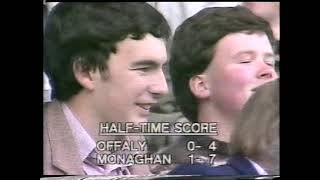 Monaghan v Offaly and Derry Centenary cup QF and Semi 1984 [upl. by Rap]