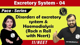 Excretory System 04  Rock N Roll with NCERT  Disorders of Excretory System and HaemodialysisNEET [upl. by Odlanra]