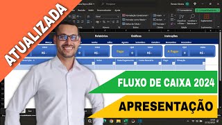 ATUALIZADA  Apresentação FLUXO DE CAIXA 2024  Versão 20 [upl. by Ezara]