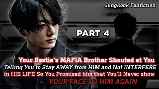 04 Your Besties MAFIA Brother SHOUTED at You told you to stay AWAY from him so you promised [upl. by Banwell]