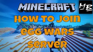 How To Join A Minecraft Egg Wars Server [upl. by Klein29]