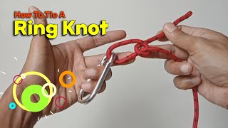 How To Tie A Ring Knot [upl. by Aicina]