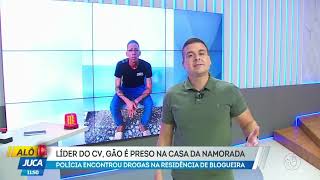 Líder do CV Gão é preso na casa da namorada [upl. by Annodahs]