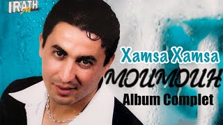 Moumouh  Xamsa Xamsa Album Complet [upl. by Elyk]