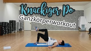 Knackiger Po  Ganzkörperworkout [upl. by Annij]