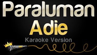 Adie  Paraluman Karaoke Version [upl. by Mihsah]