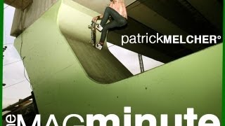 Patrick Melcher Mag Minute [upl. by Ahtenak640]