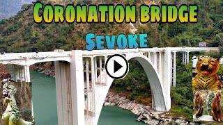 Sevoke Bridge  Coronation Bridge [upl. by Eltsryk522]