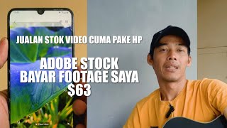 ADOBE STOCK BAYAR FOOTAGE SAYA 63  JUALAN STOK VIDEOFOOTAGE CUMA PAKAI HP [upl. by Knutson]