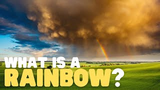 What Is a Rainbow  Rainbows for Kids  Learn how and why rainbows form [upl. by Minabe]