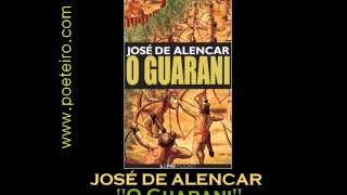 AUDIOLIVRO quotO Guaraniquot de José de Alencar Parte I [upl. by Ailegra]