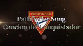 Pathfinder Song English and Spanish [upl. by Bandler723]