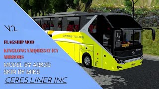 BUSSID PHILIPPINES CERES TOURS KINGLONG XMQ6125AY CY MIRRORS V2 [upl. by Venetis]