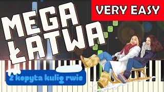 🎹 Z kopyta kulig rwie  Piano Tutorial MEGA ŁATWA wersja 🎵 NUTY W OPISIE 🎼 [upl. by Ineslta708]