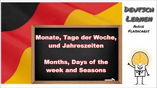 Learn German Fast Audio Flashcards Monate Tage und Jahreszeiten  Months Days amp Seasons [upl. by Jedlicka]