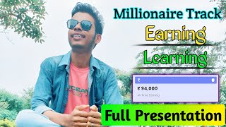 Millionaire track full Presentation Video  Millionaire track Se Paise kaise kamaye 💰 [upl. by Melone]