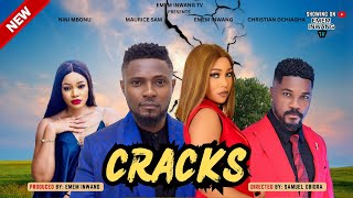 CRACKS  MAURICE SAM EMEM INWANG CHRISTIAN OCHIAGHA NINI MBONU 2023 NOLLYWOOD EXCLUSIVE MOVIE [upl. by Ennaer708]