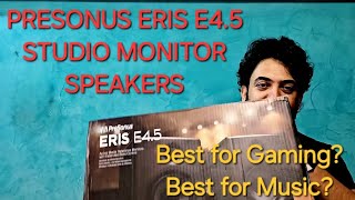 PreSonus Eris E45 Unboxing and Review [upl. by Anaes]