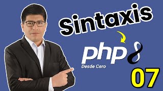 Sintaxis Básica de PHP — CURSO DE PHP DESDE CERO [upl. by Otilopih]